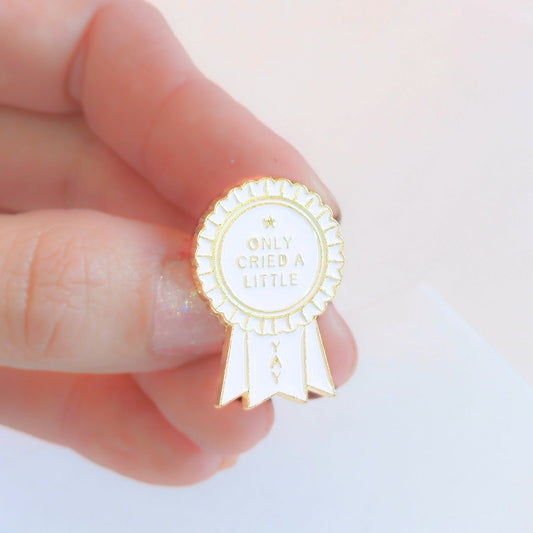 Only Cried a Little (Award Ribbon) | Collectible Pin - Velora