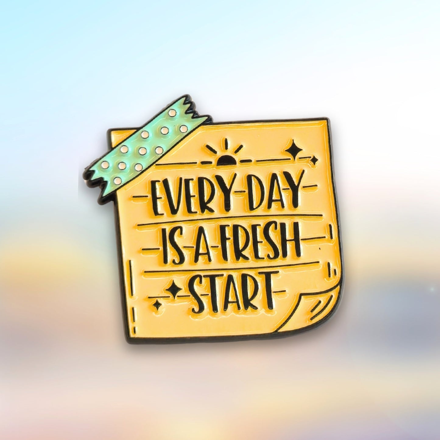 Every Day Is a Fresh Start | Collectible Pin - Velora
