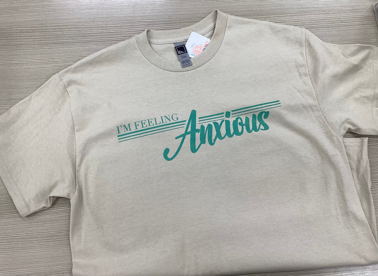 I'm Feeling Anxious T-Shirt - Velora Luxury Fashion