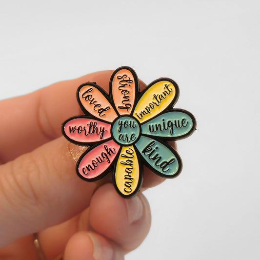 You Are (Kind Capable Enough Worthy Loved Strong Important Unique) | Collectible Pin - Velora
