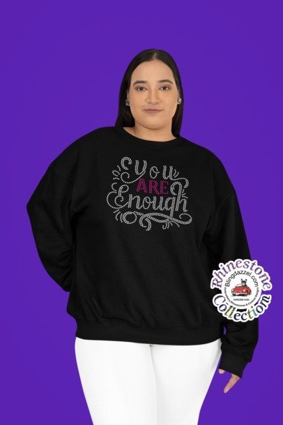 You Are Enough Rhinestone Shirt – Empowerment Sparkle Bling Tee | Blingdazzel