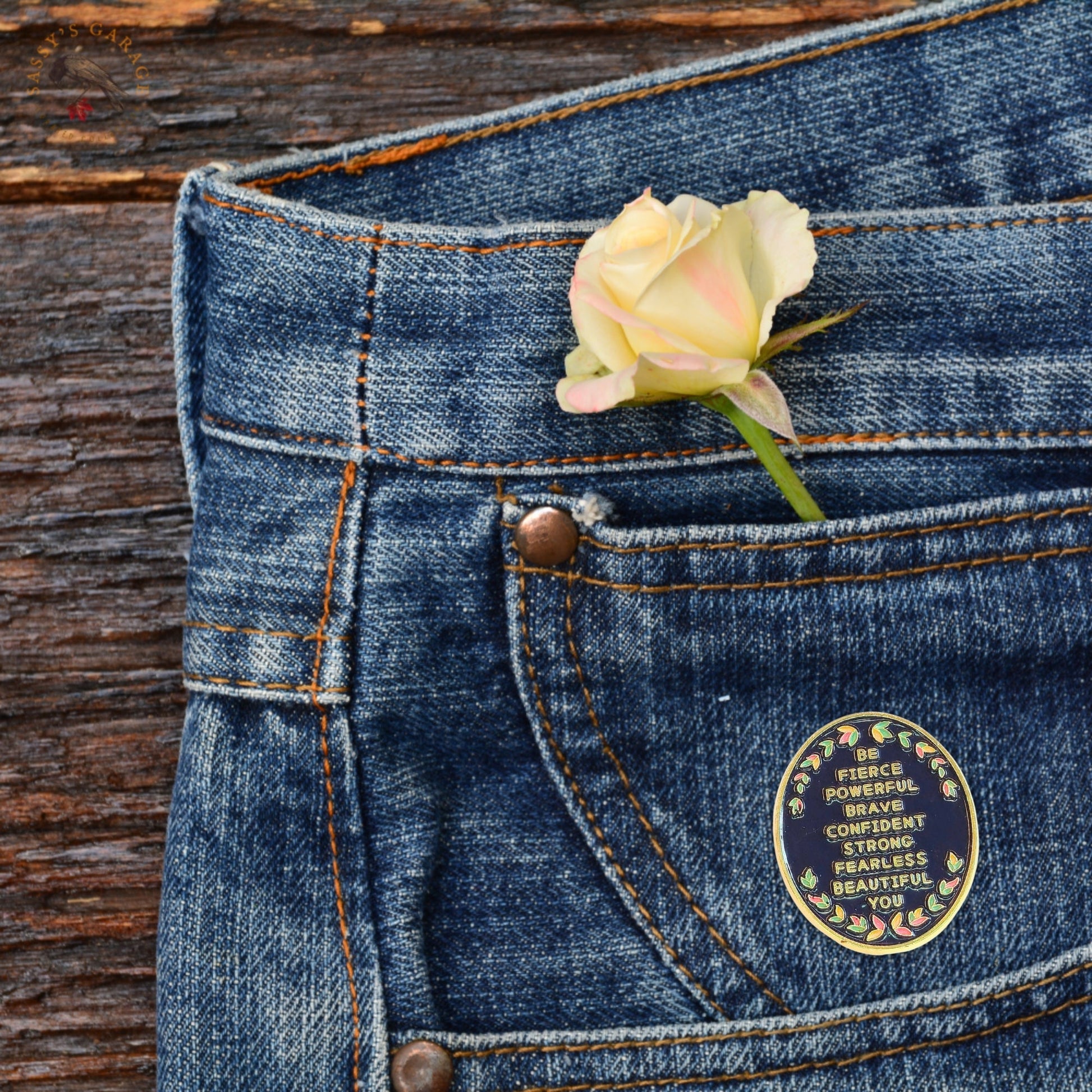 Be (Fierce Powerful Brave Confident Strong Fearless Beautiful) You | Collectible Pin - Velora