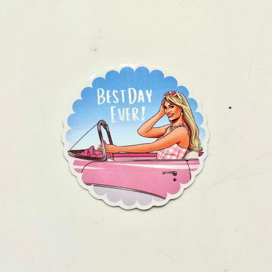 Best Day Ever Barbie Sticker - Velora Luxury Fashion