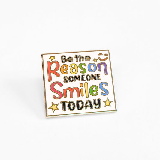 Be the Reason Someone Smiles Today | Collectible Pin - Velora