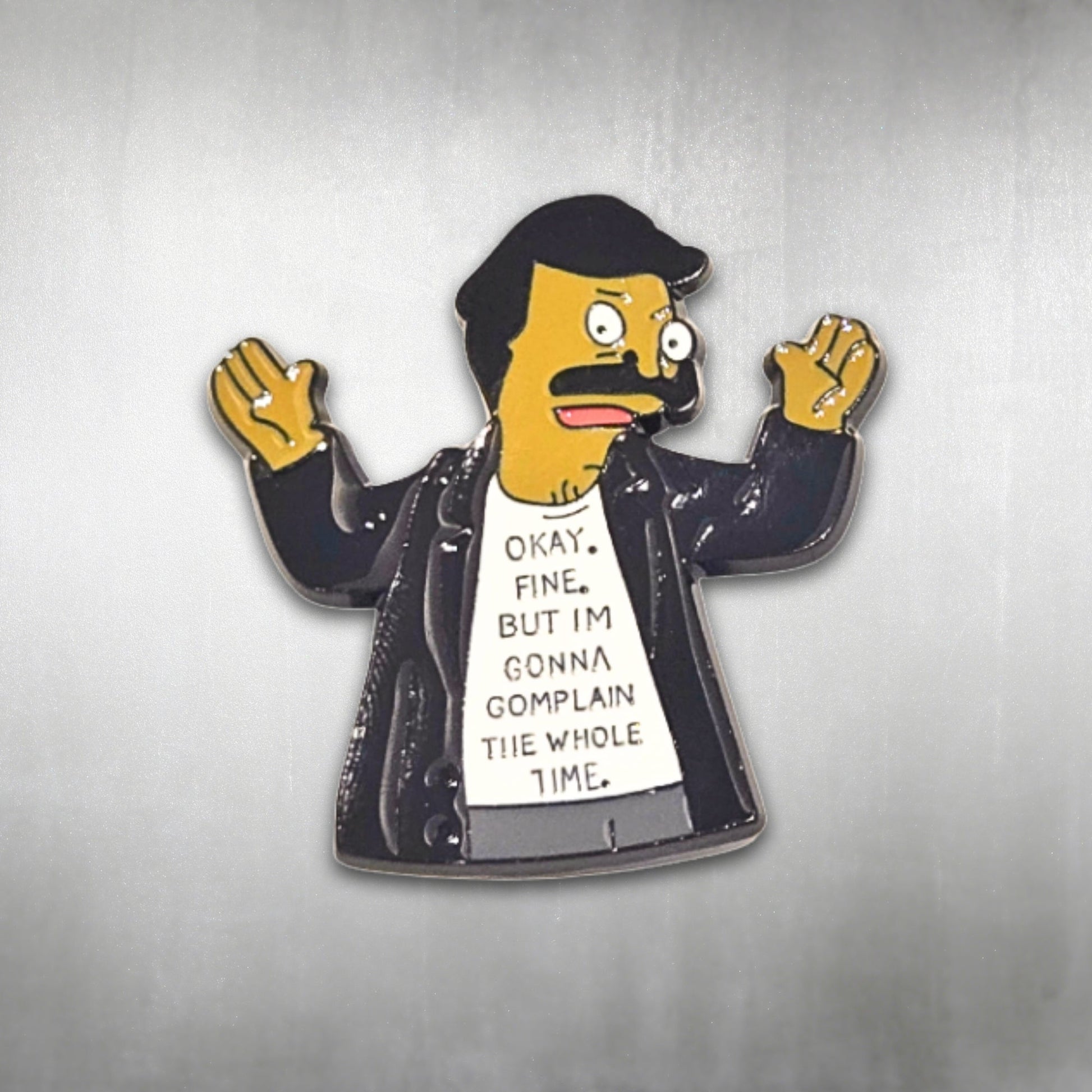 Bob's Burgers | "OK Fine But I'm Gonna Complain the Whole Time" | Collectible Pin - Velora