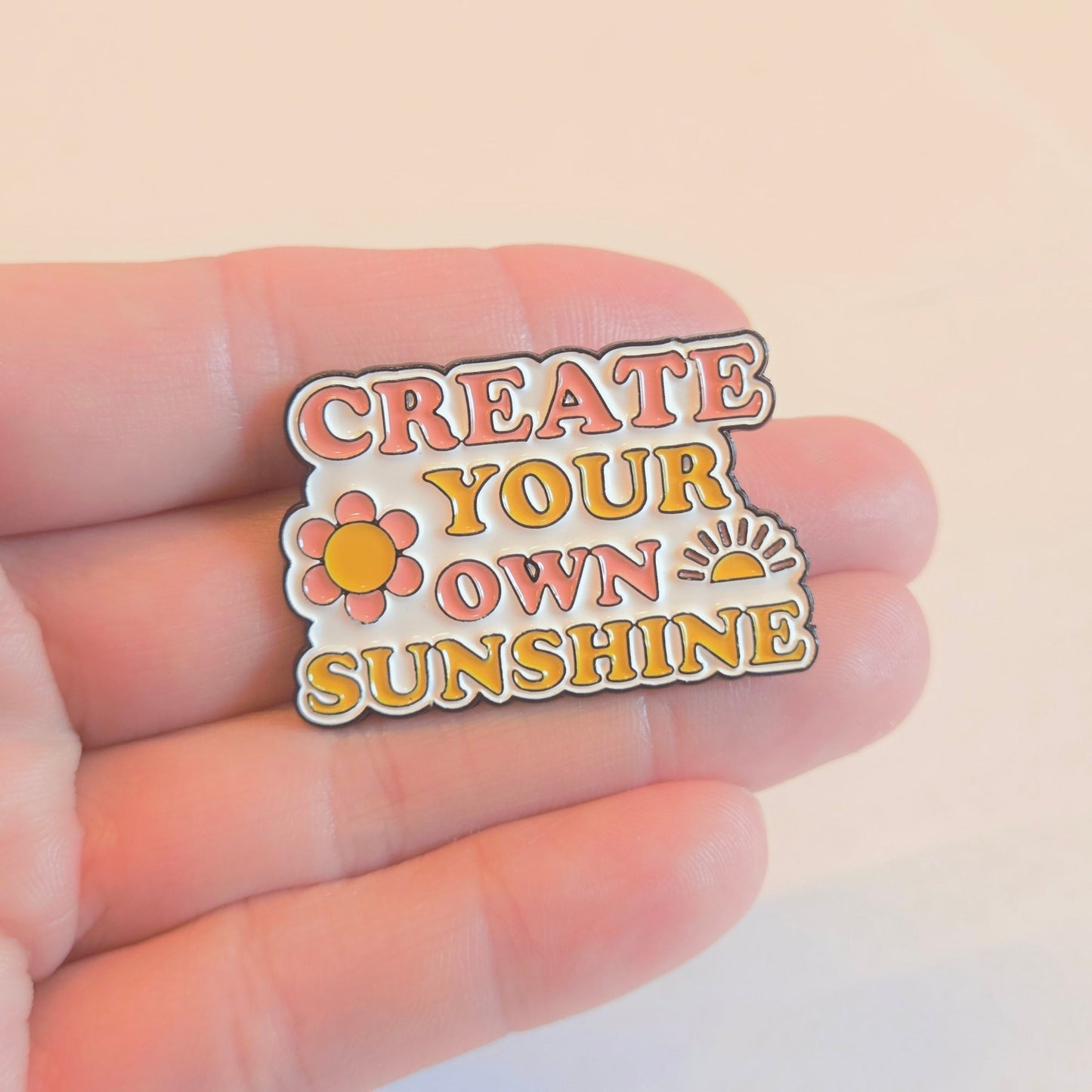 Create Your Own Sunshine | Collectible Pin - Velora