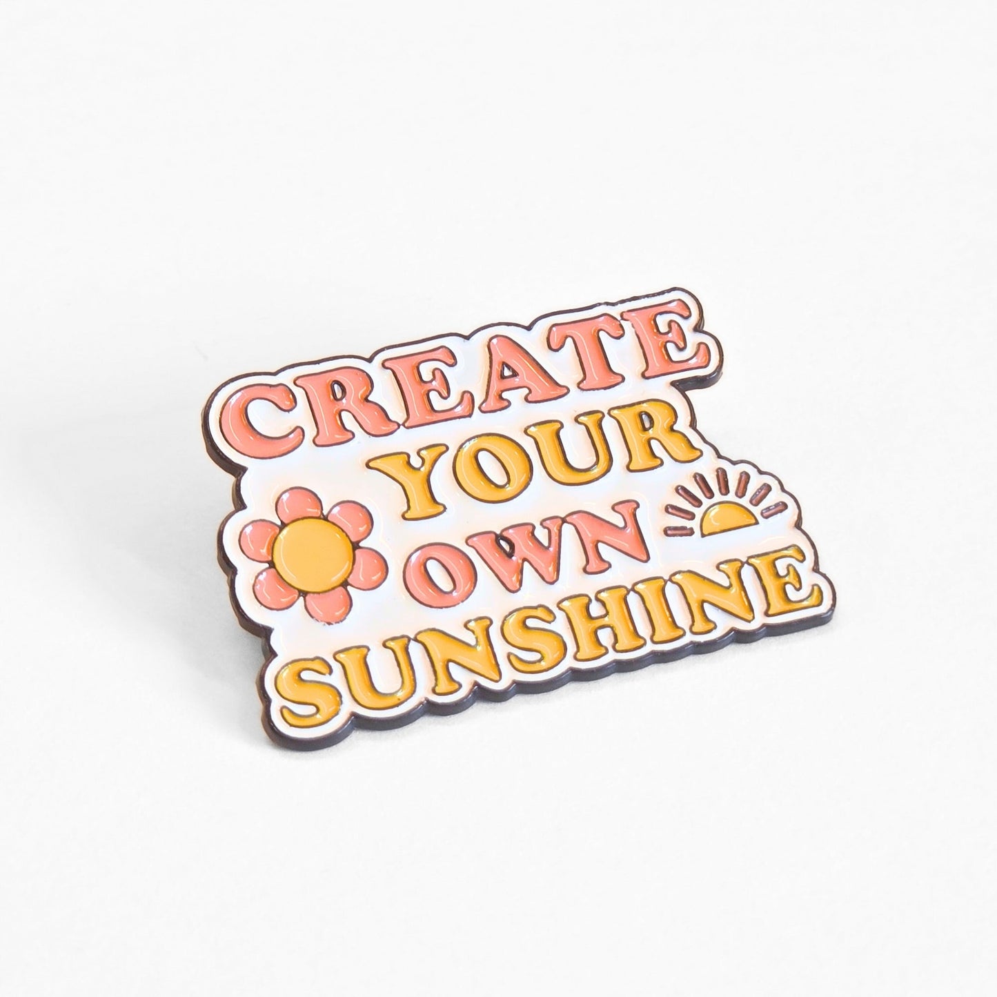 Create Your Own Sunshine | Collectible Pin - Velora