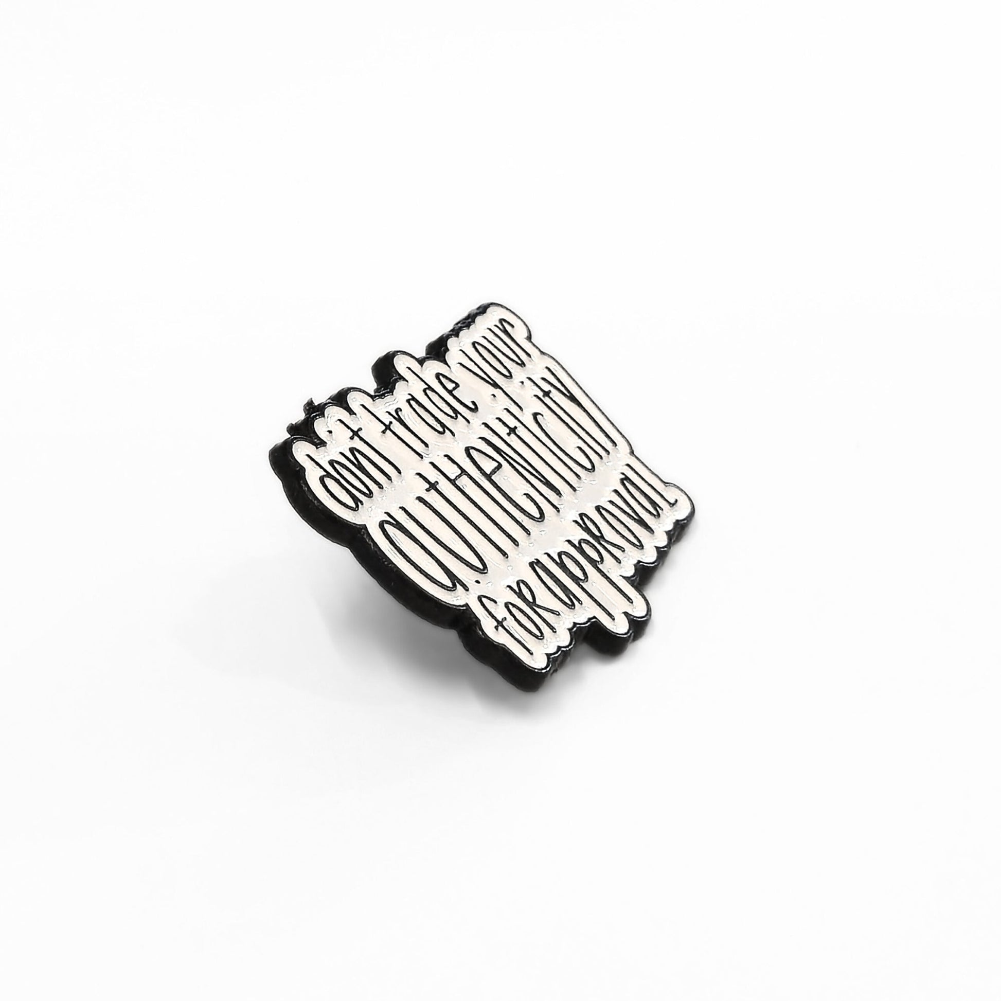 Don't Trade Your Authenticity for Approval | Collectible Pin - Velora