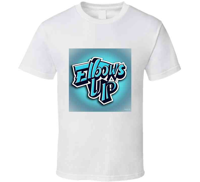 Elbows up T Shirt - Velora Luxury Fashion