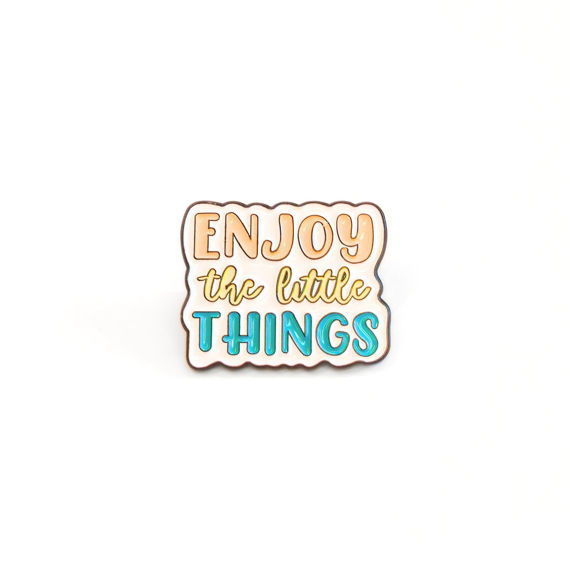 Enjoy the Little Things | Collectible Pin - Velora
