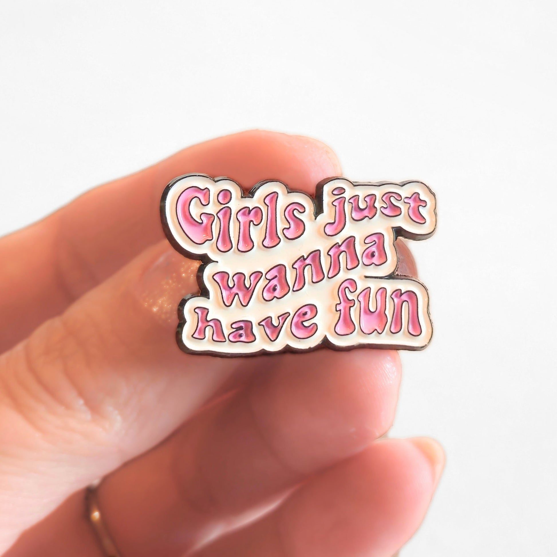 Girls Just Wanna Have Fun | Collectible Pin - Velora