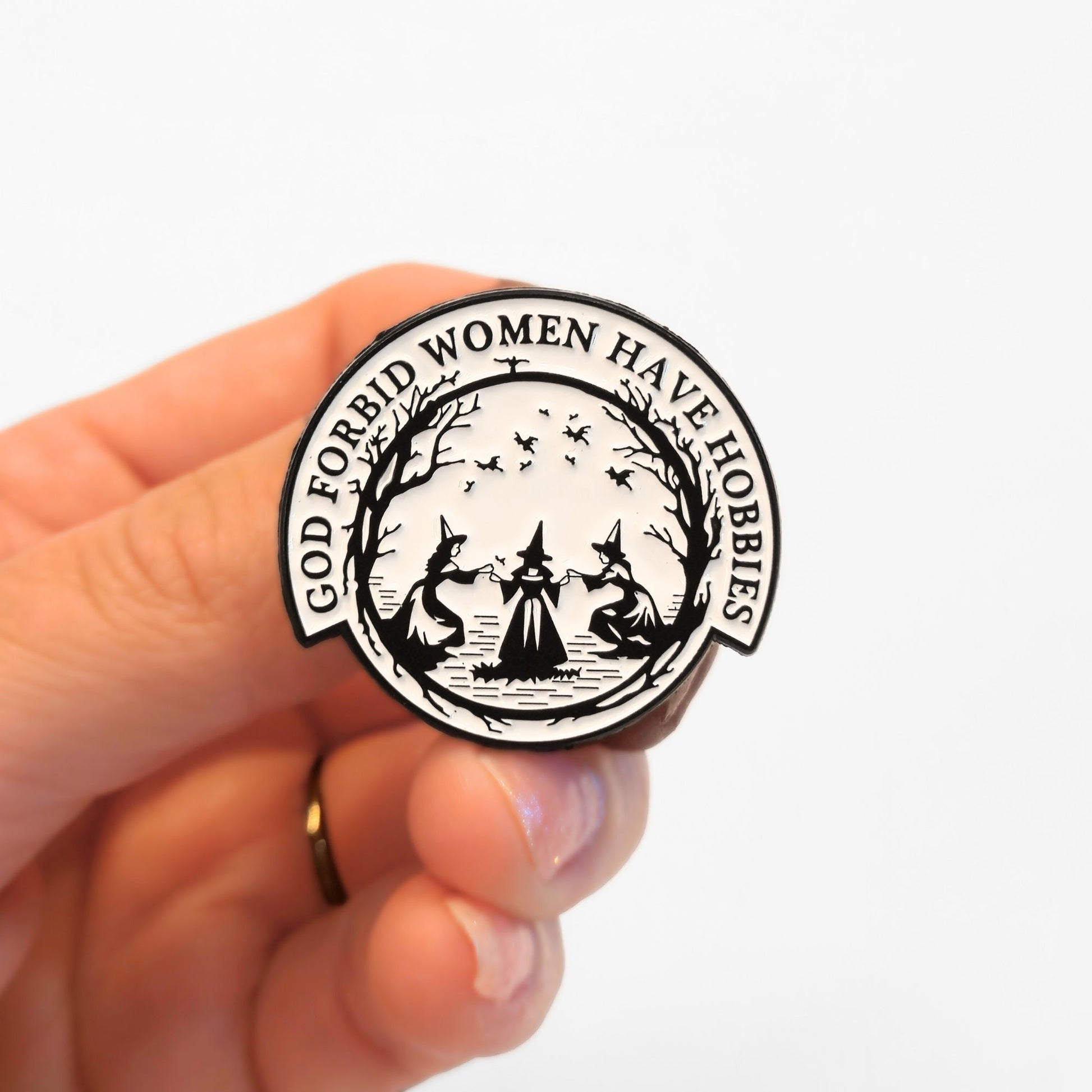 God Forbid Women Have Hobbies | Collectible Pin - Velora