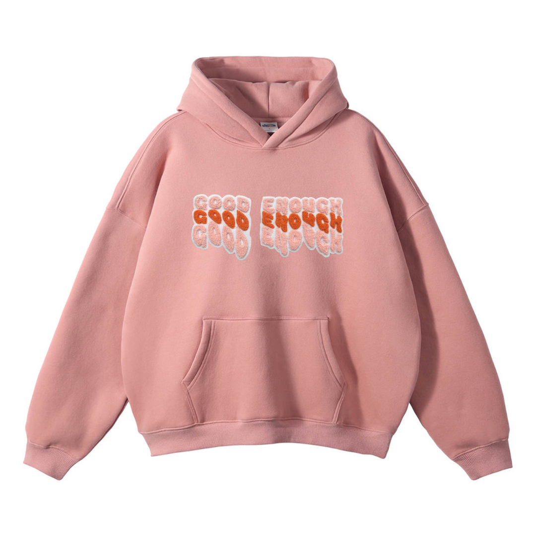 Good Enough Hoodie - All the Feels Collection - Velora Luxury Fashion