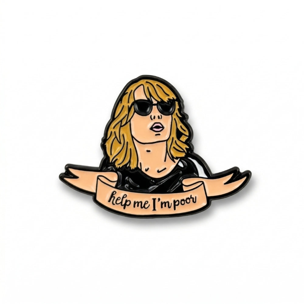 Help Me I'm Poor | Collectible Pin