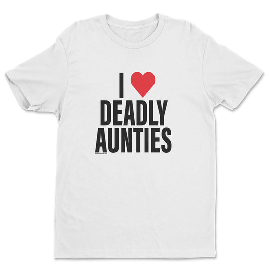 I Love Deadly Aunties Tee - Velora