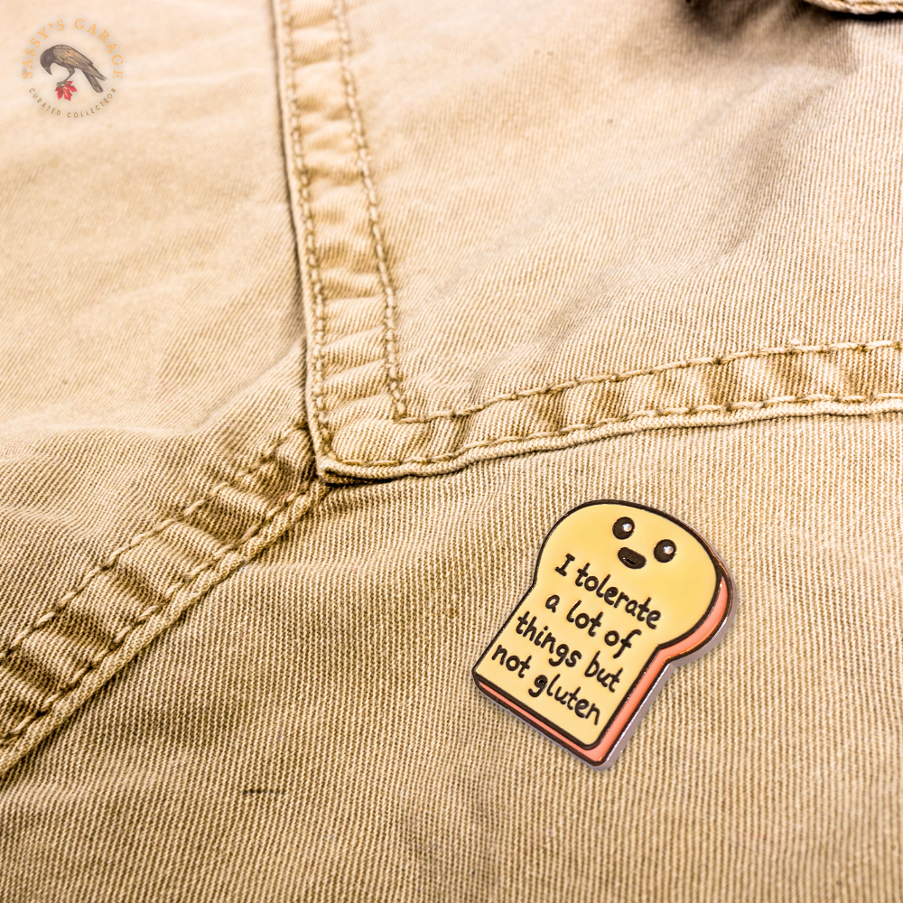I Tolerate a Lot of Things But Not Gluten | Collectible Pin - Velora