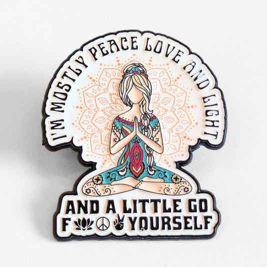 I'm Mostly Peace, Love, and Light | Collectible Pin - Velora