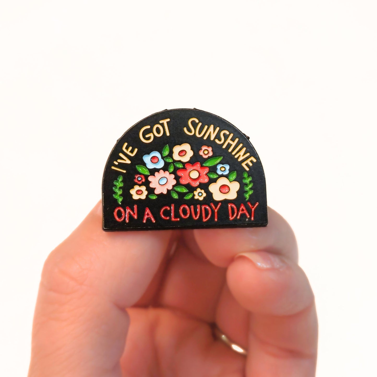 I've Got Sunshine On a Cloudy Day | Collectible Pin - Velora