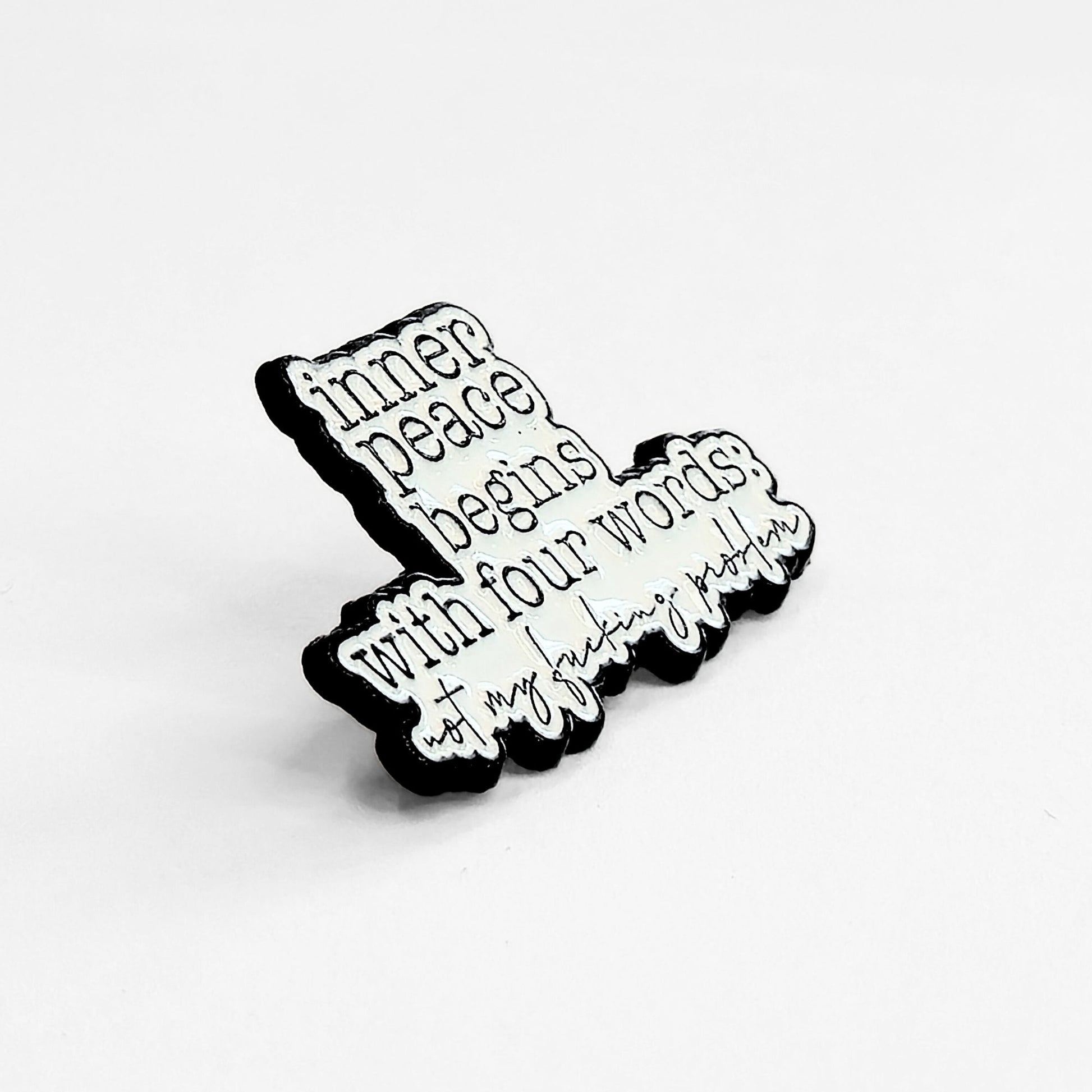 Inner Peace Begins With Four Words | Collectible Pin - Velora