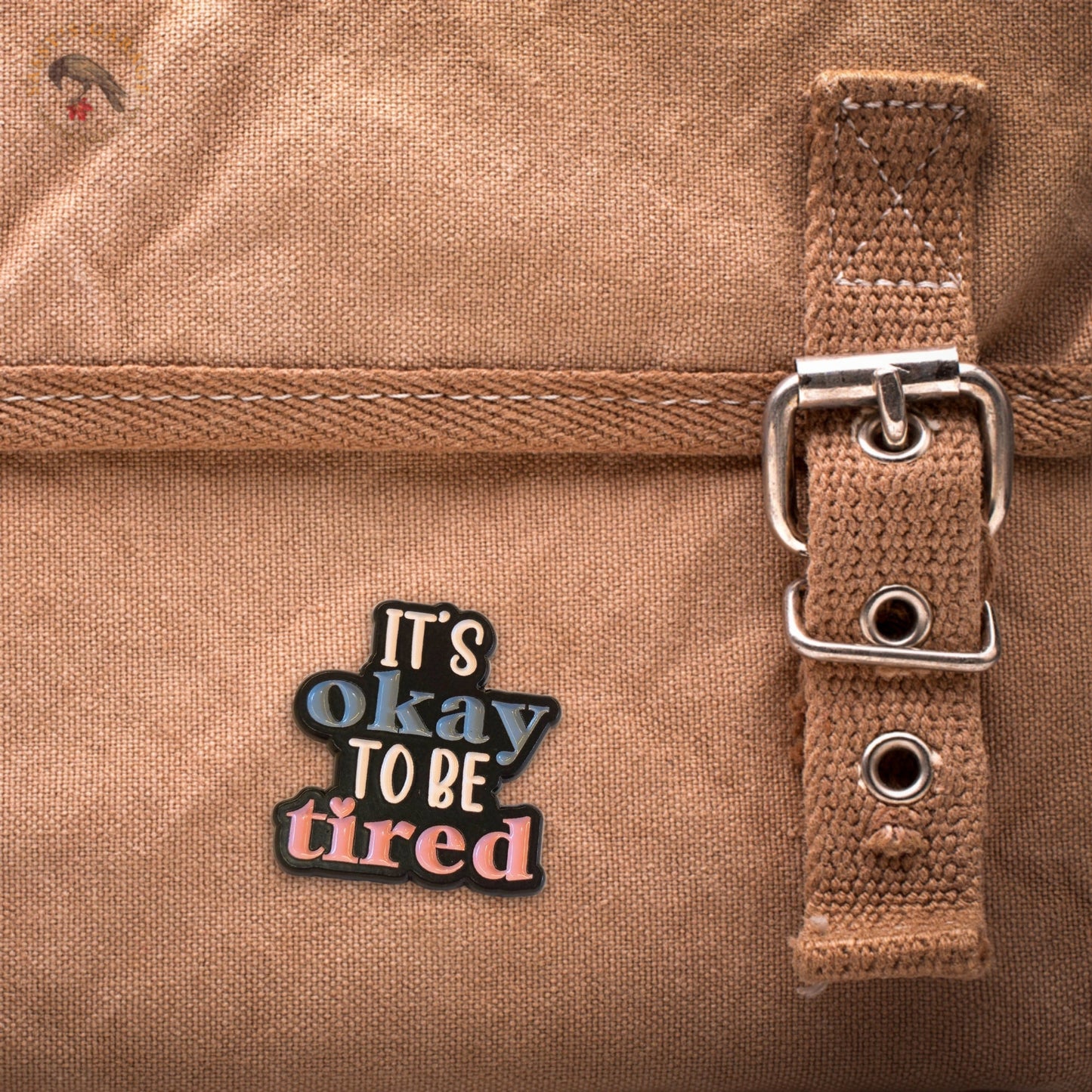 It's Okay To Be Tired | Collectible Pin - Velora