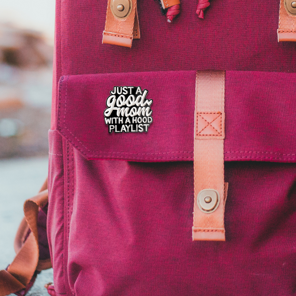 Just a Good Mom With a Hood Playlist | Collectible Pin - Velora