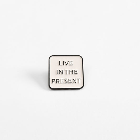 Live in the Present | Collectible Pin - Velora