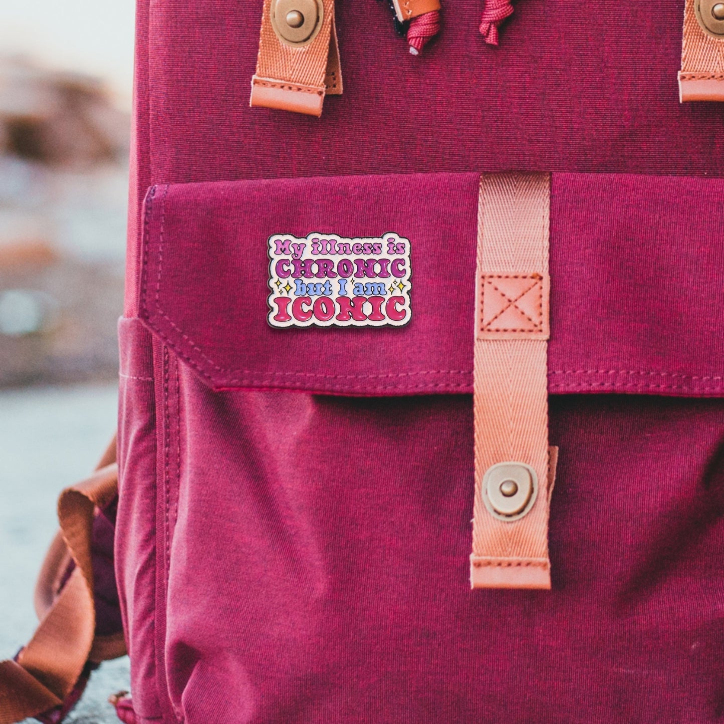 My Illness Is Chronic But I'm Iconic | Collectible Pin - Velora