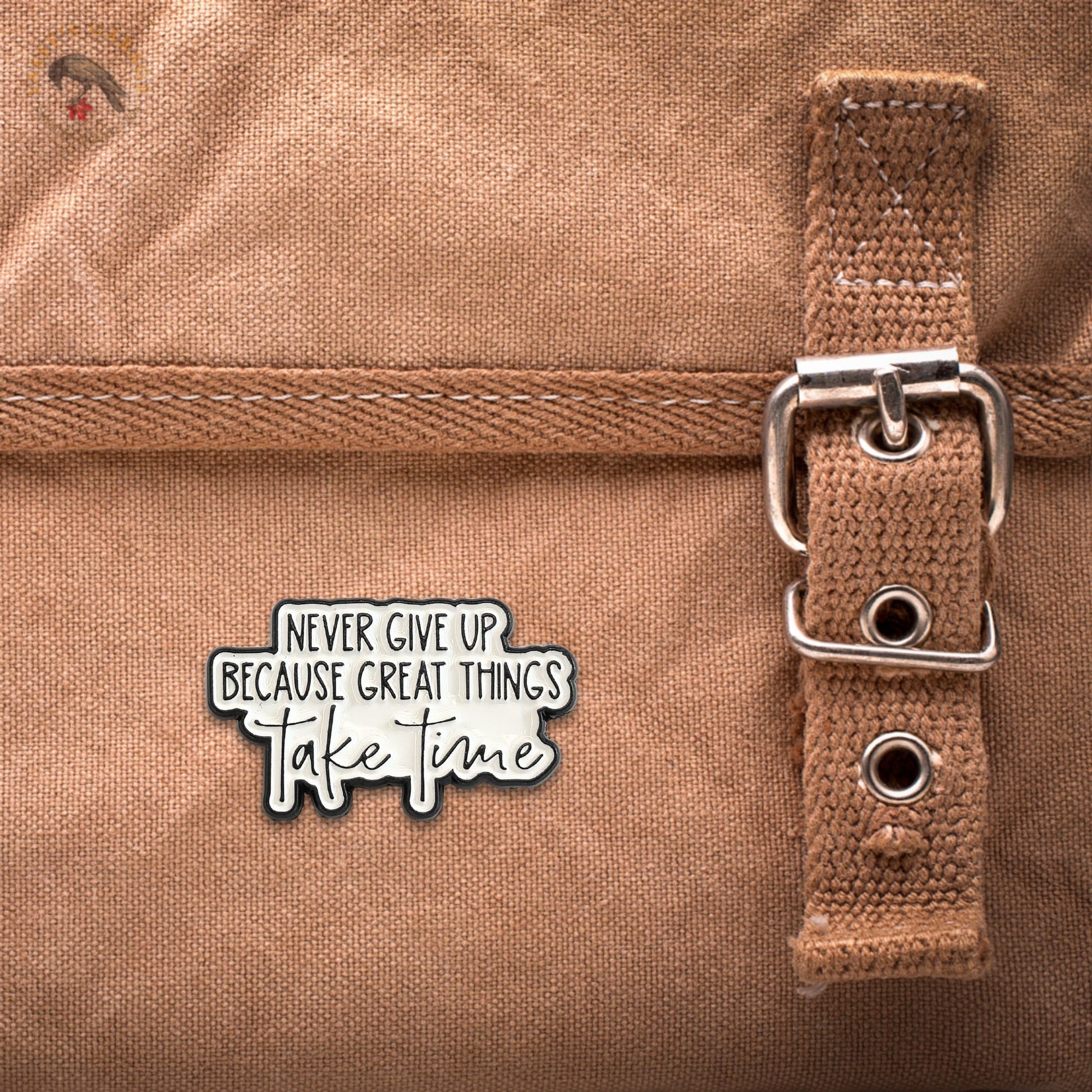 Never Give Up Because Great Things Take Time | Collectible Pin - Velora