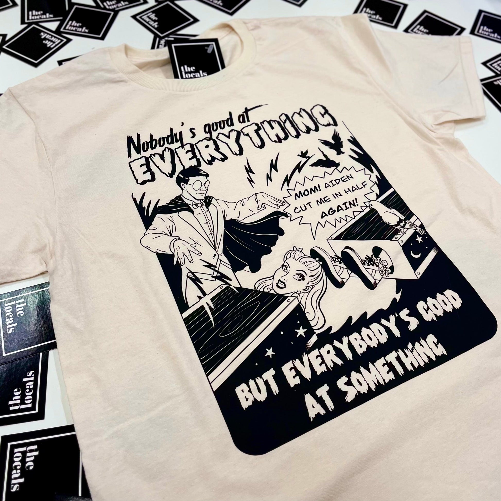 Nobody's Good At Everything T-Shirt - Velora Luxury Fashion