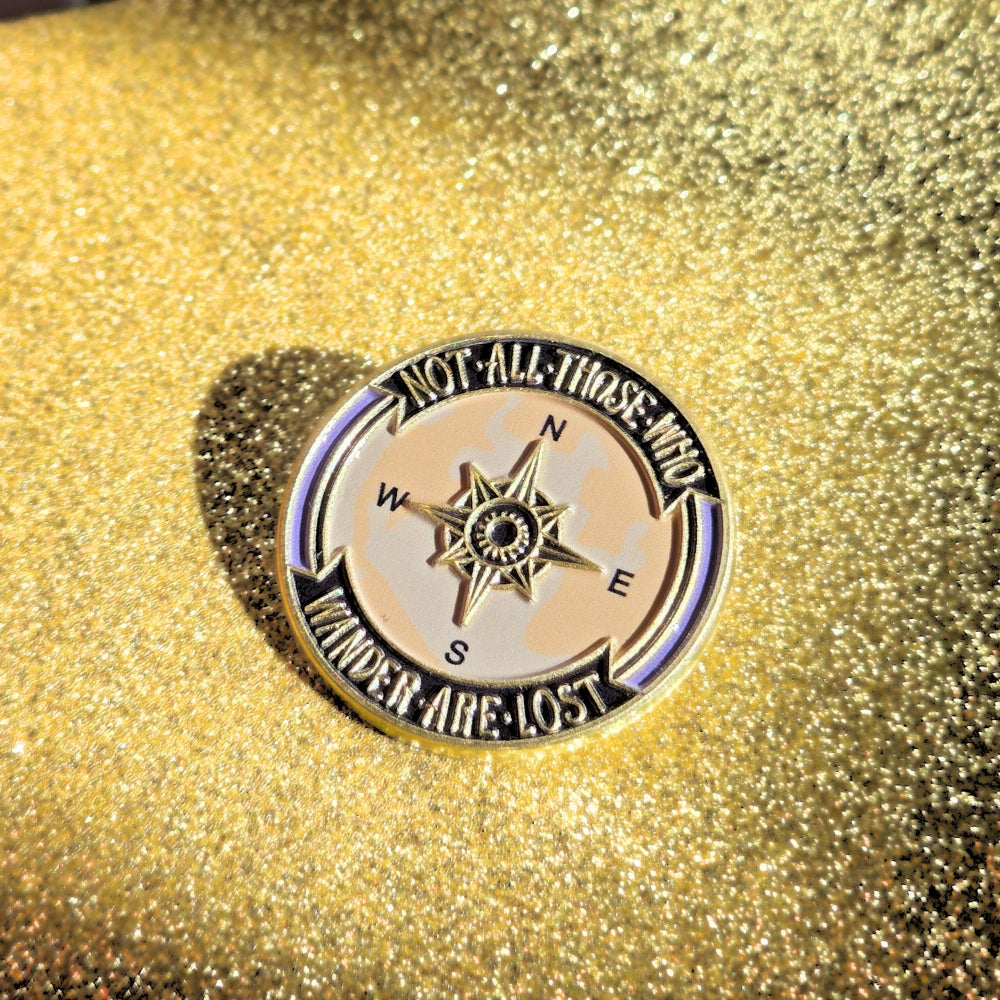 Not All Those Who Wander Are Lost | Collectible Pin - Velora Luxury Fashion