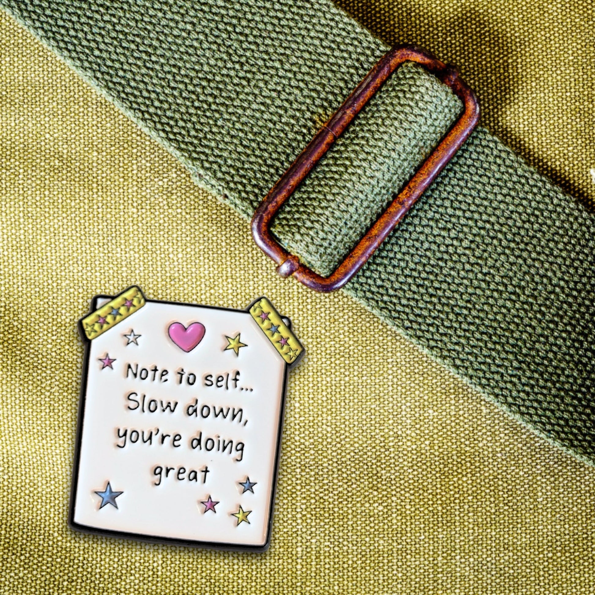 Note to Self... Slow Down, You're Doing Great | Collectible Pin - Velora