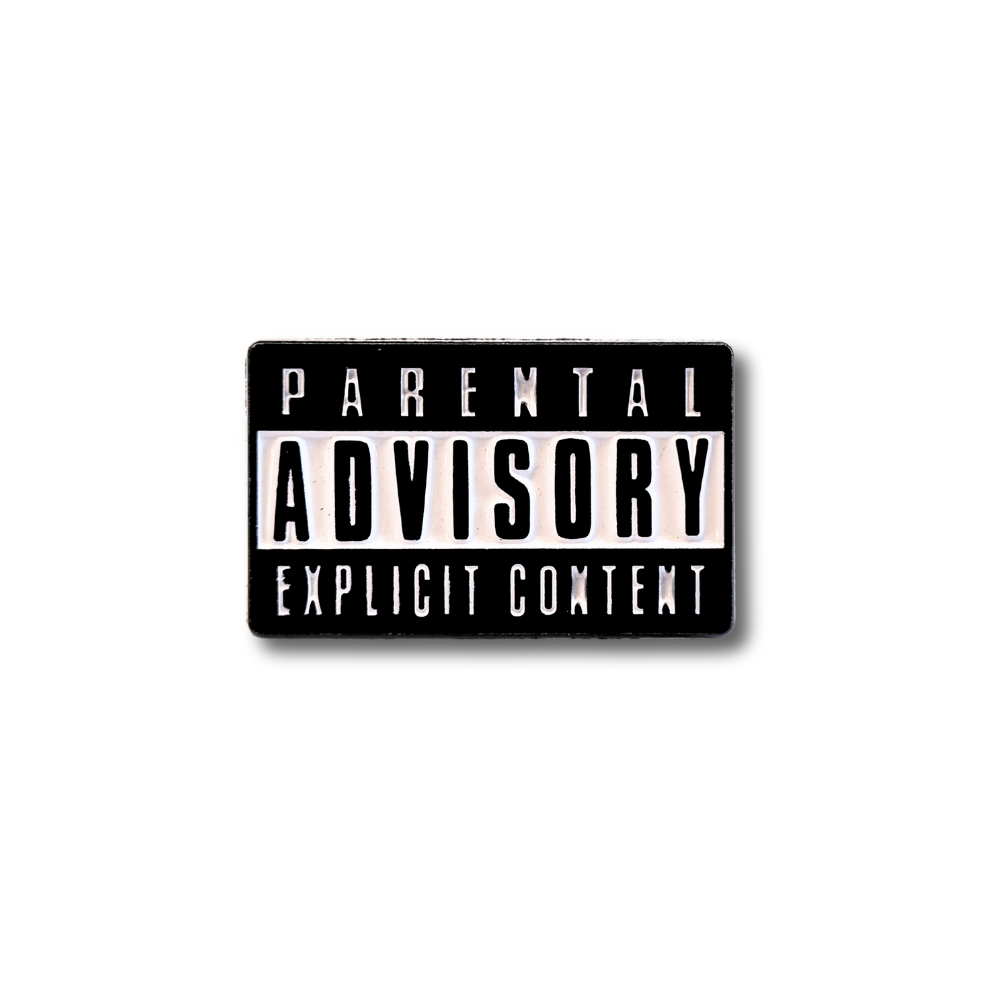Parental Advisory (Explicit Content) | Collectible Pin - Velora Luxury Fashion