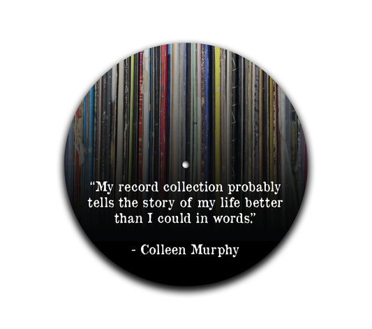 Colleen Murphy Quote Slipmat