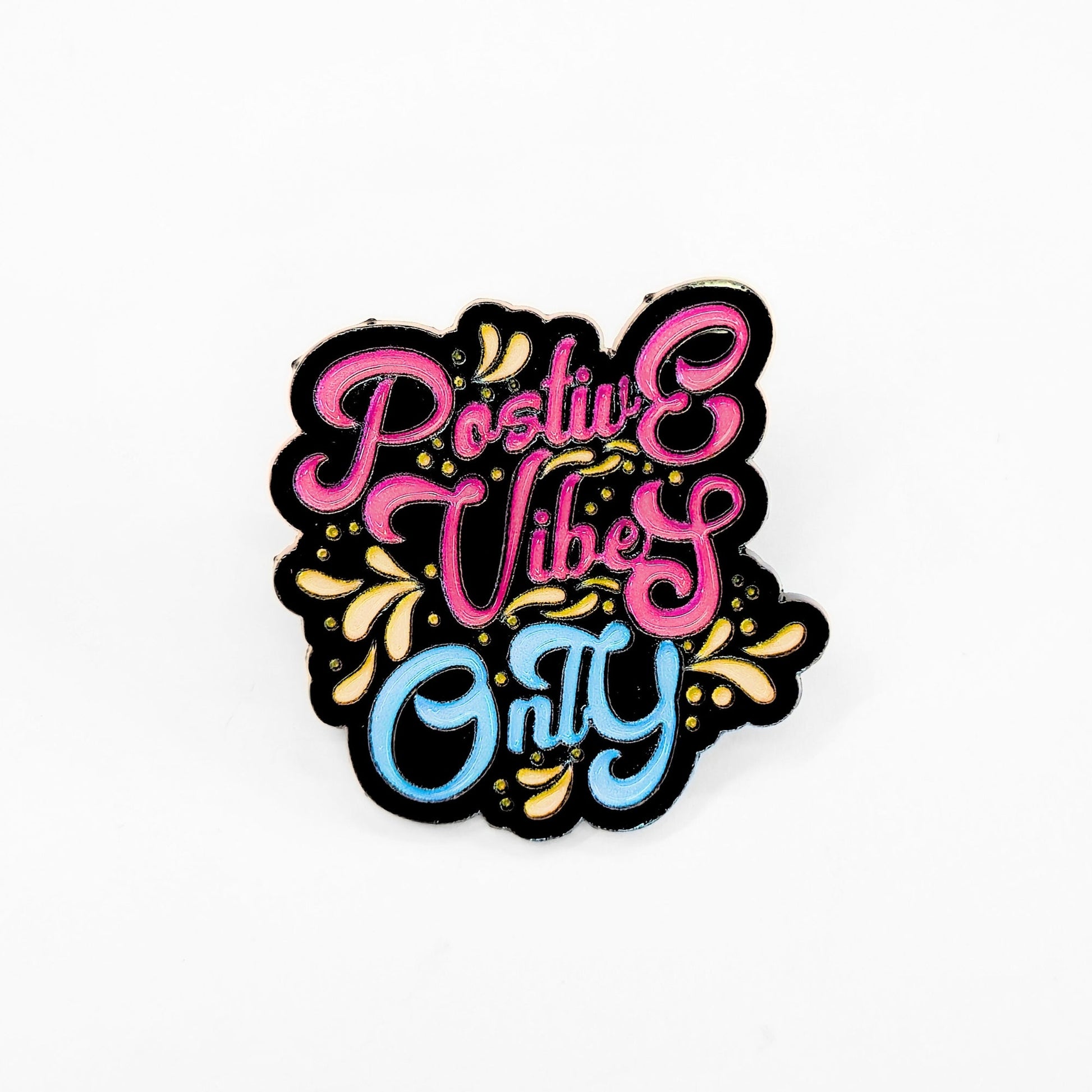 Positive Vibes Only | Collectible Pin - Velora