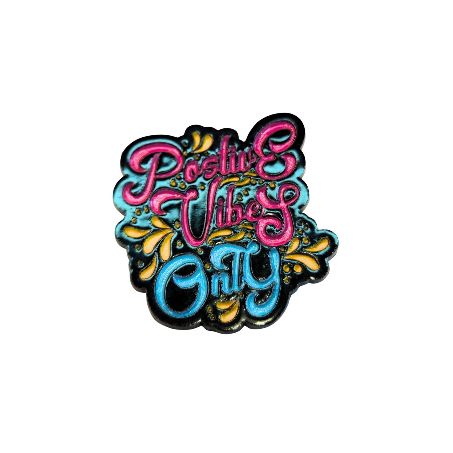 Positive Vibes Only | Collectible Pin - Velora