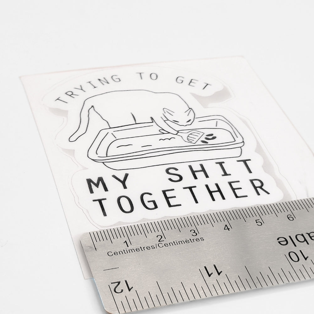 Trying to Get My Shit Together | Vinyl Sticker - Velora