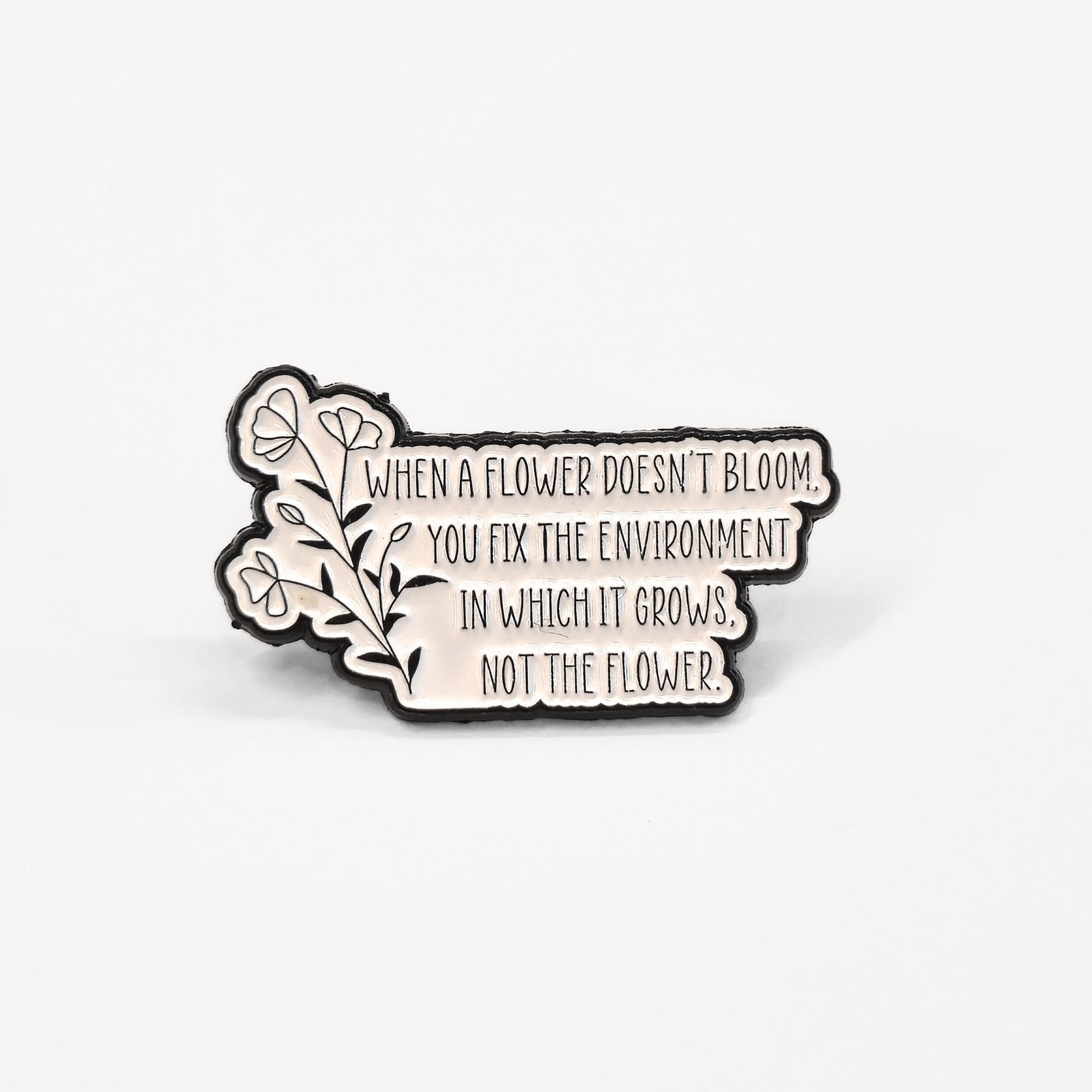 When a Flower Doesn't Bloom... | Collectible Pin - Velora