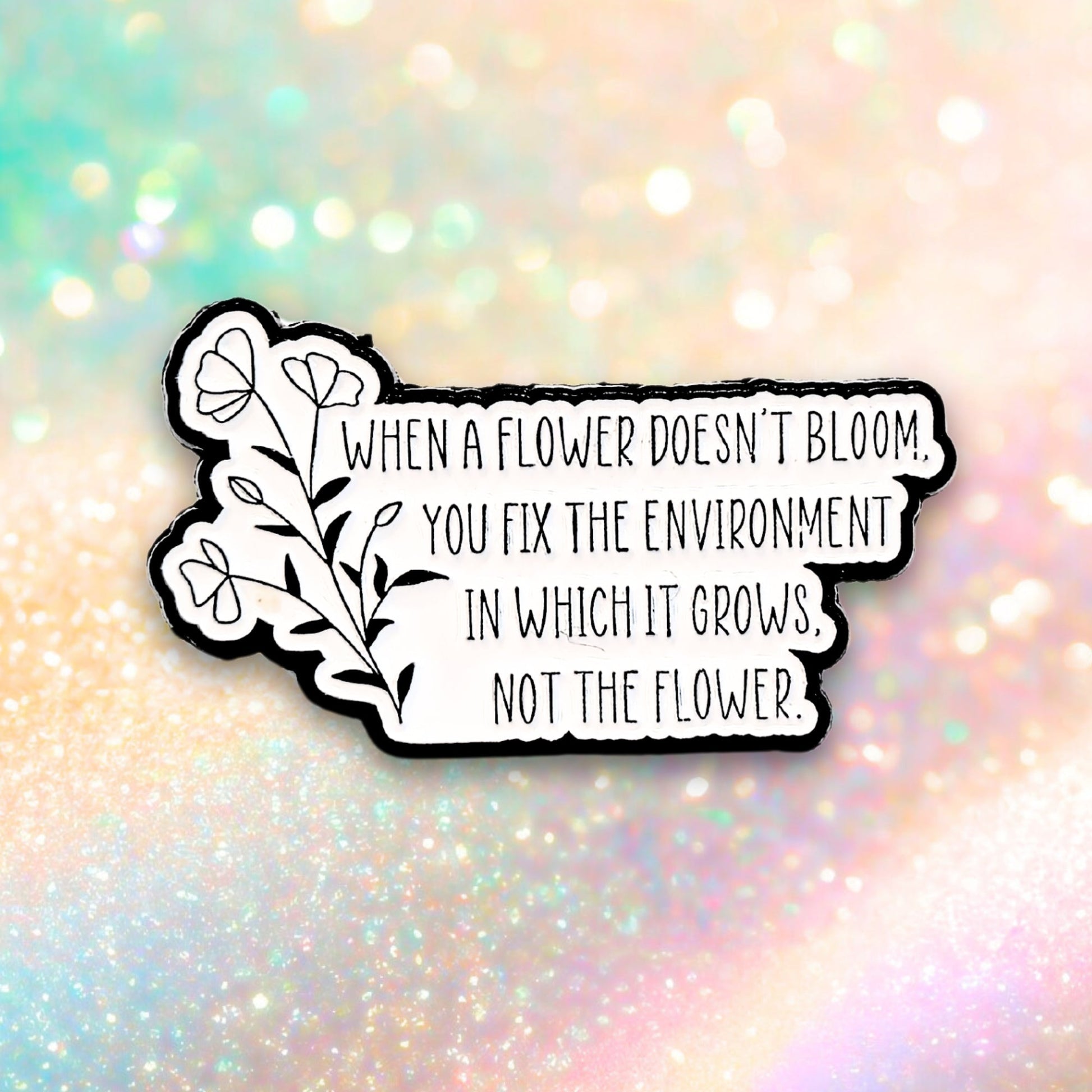 When a Flower Doesn't Bloom... | Collectible Pin - Velora