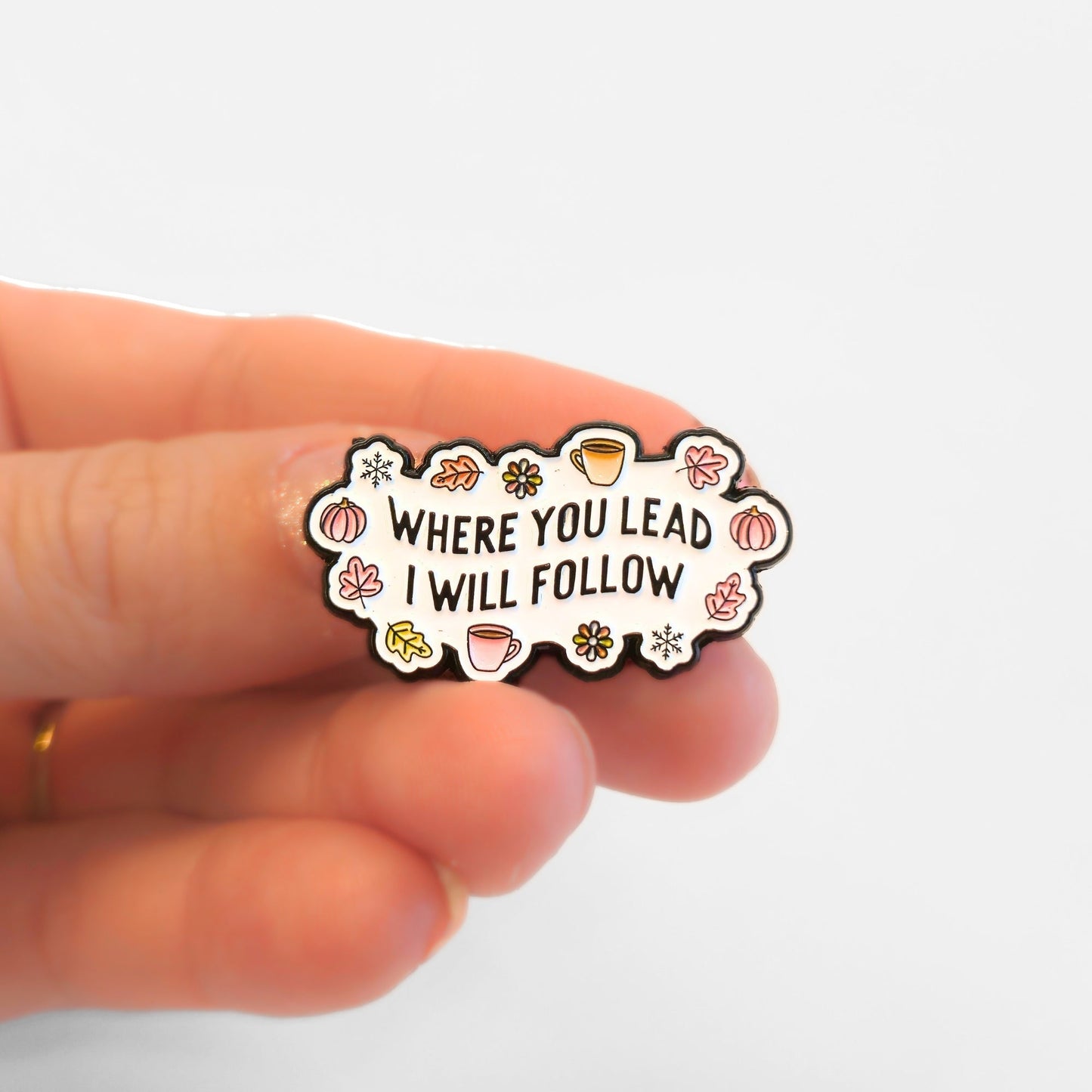 Where You Lead I Will Follow | Collectible Pin - Velora Luxury Fashion