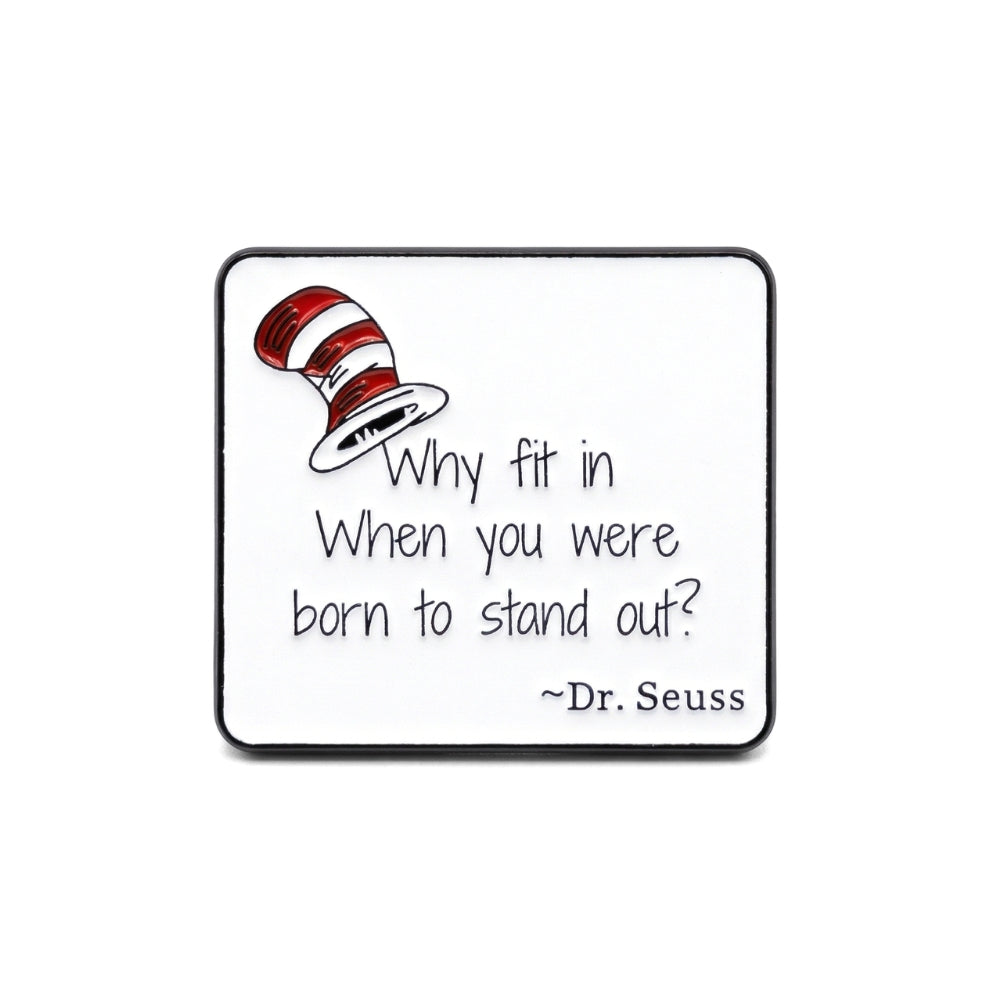 Why Fit In When You Were Born to Stand Out? | Collectible Pin