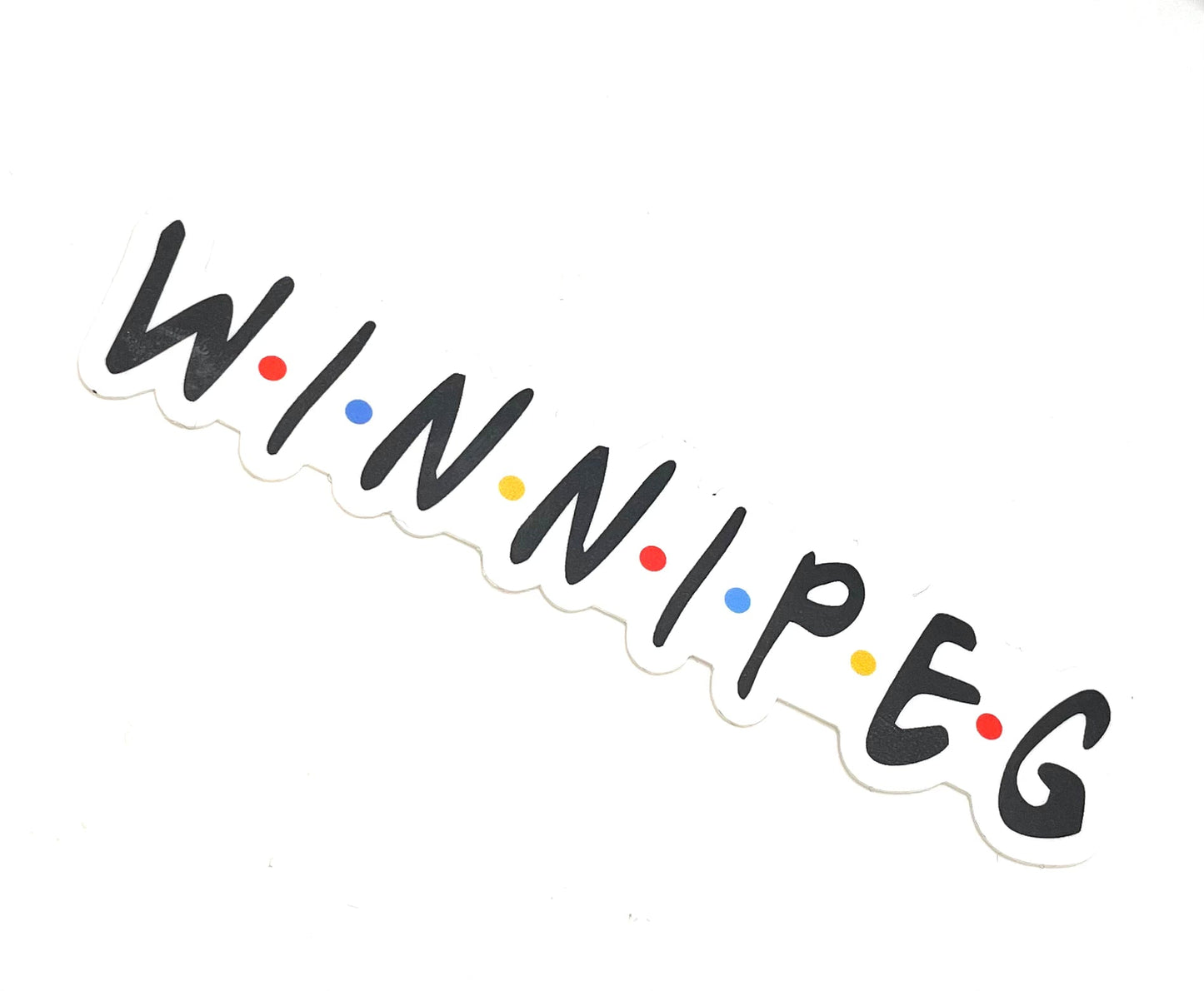 Winnipeg Friends Sticker - Velora Luxury Fashion