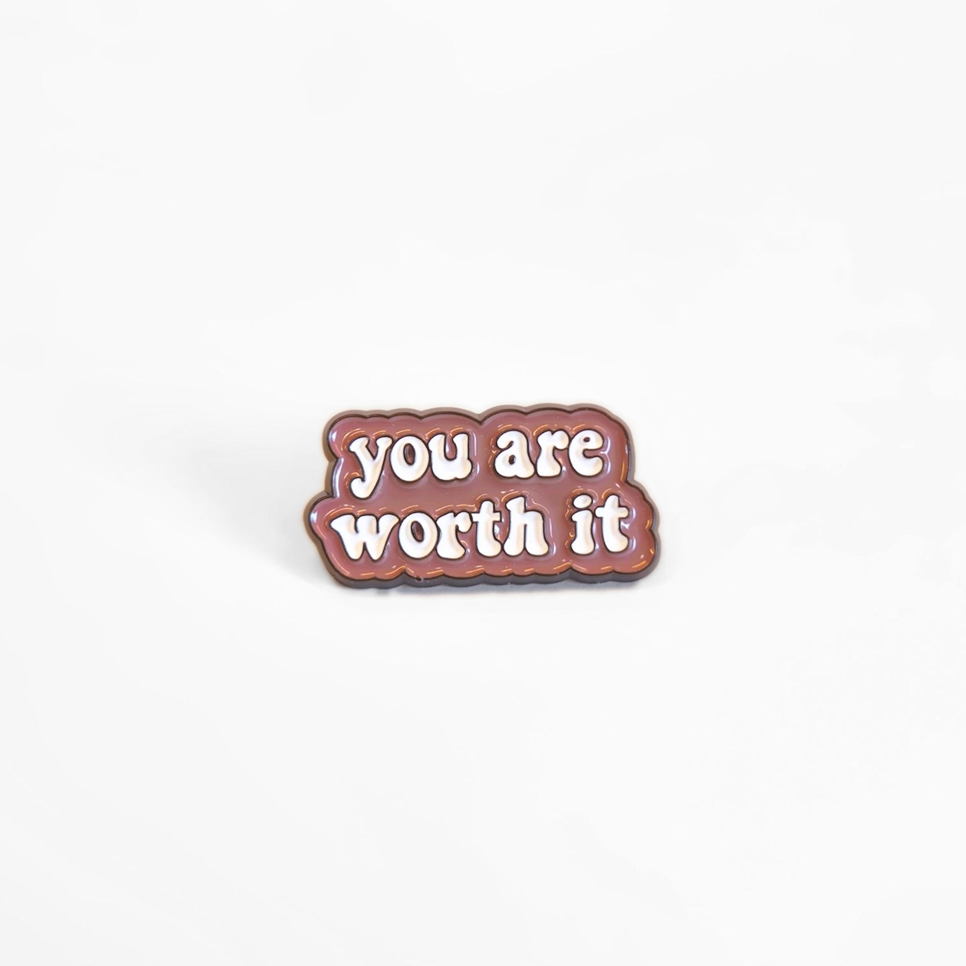 You Are Worth It | Collectible Pin - Velora Luxury Fashion