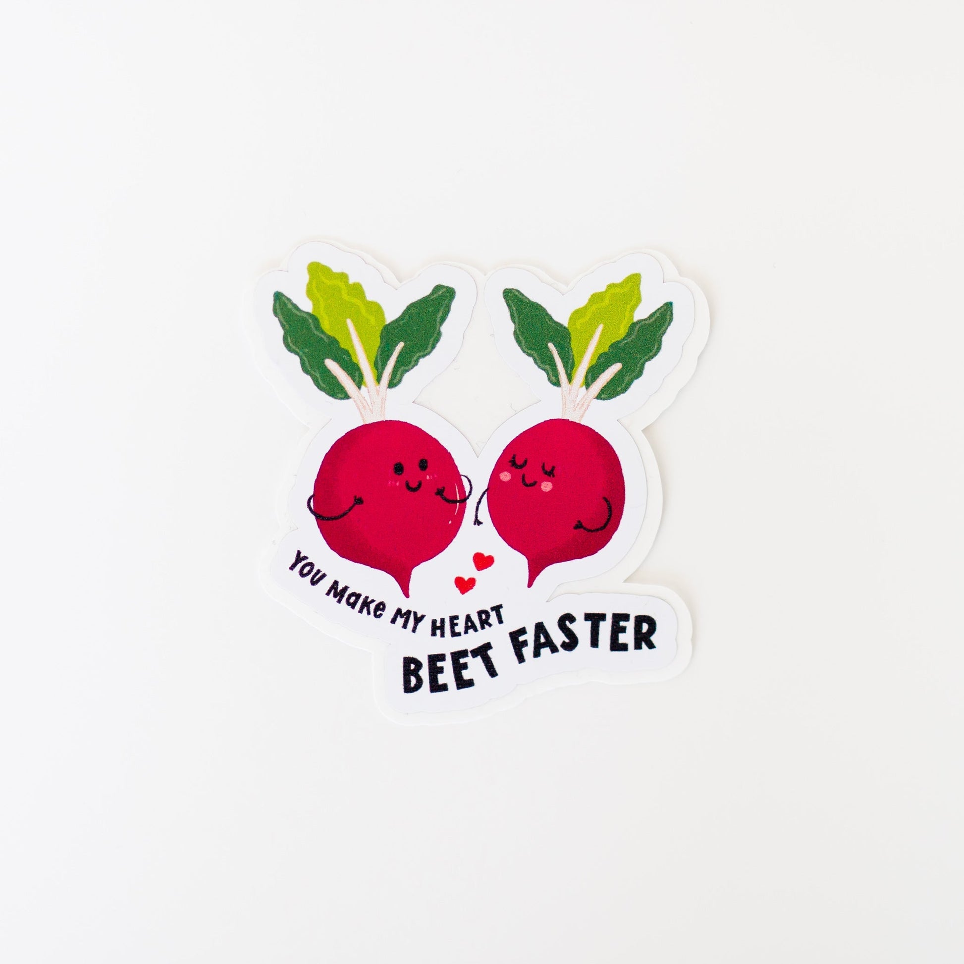 You Make My Heart Beet Faster Sticker - Velora Luxury Fashion