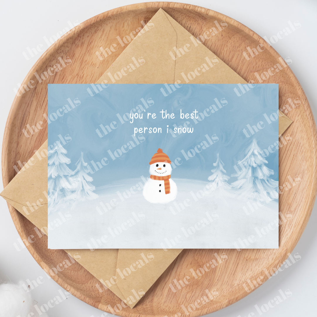 You're the Best Person I Snow Greeting Card - Velora Luxury Fashion