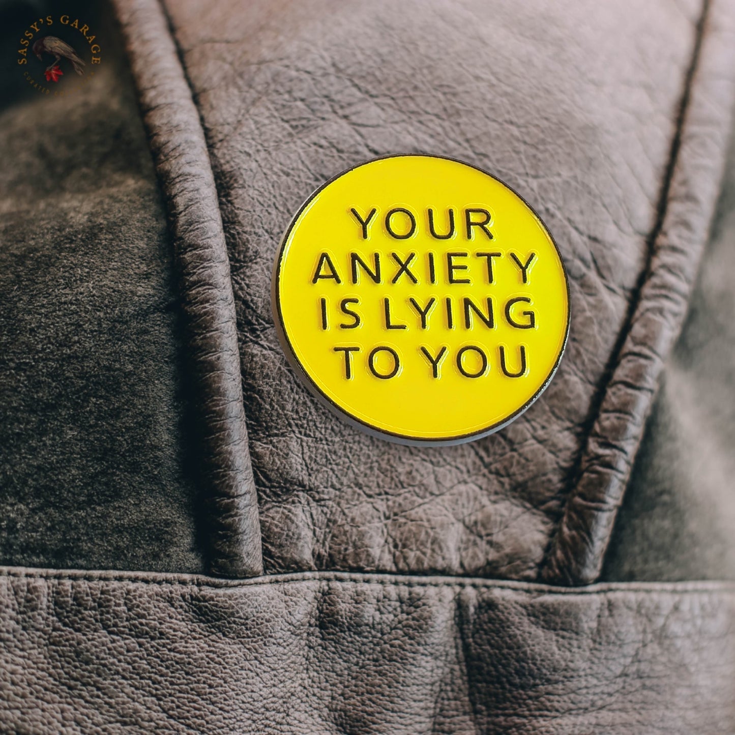 Your Anxiety Is Lying to You | Collectible Pin - Velora