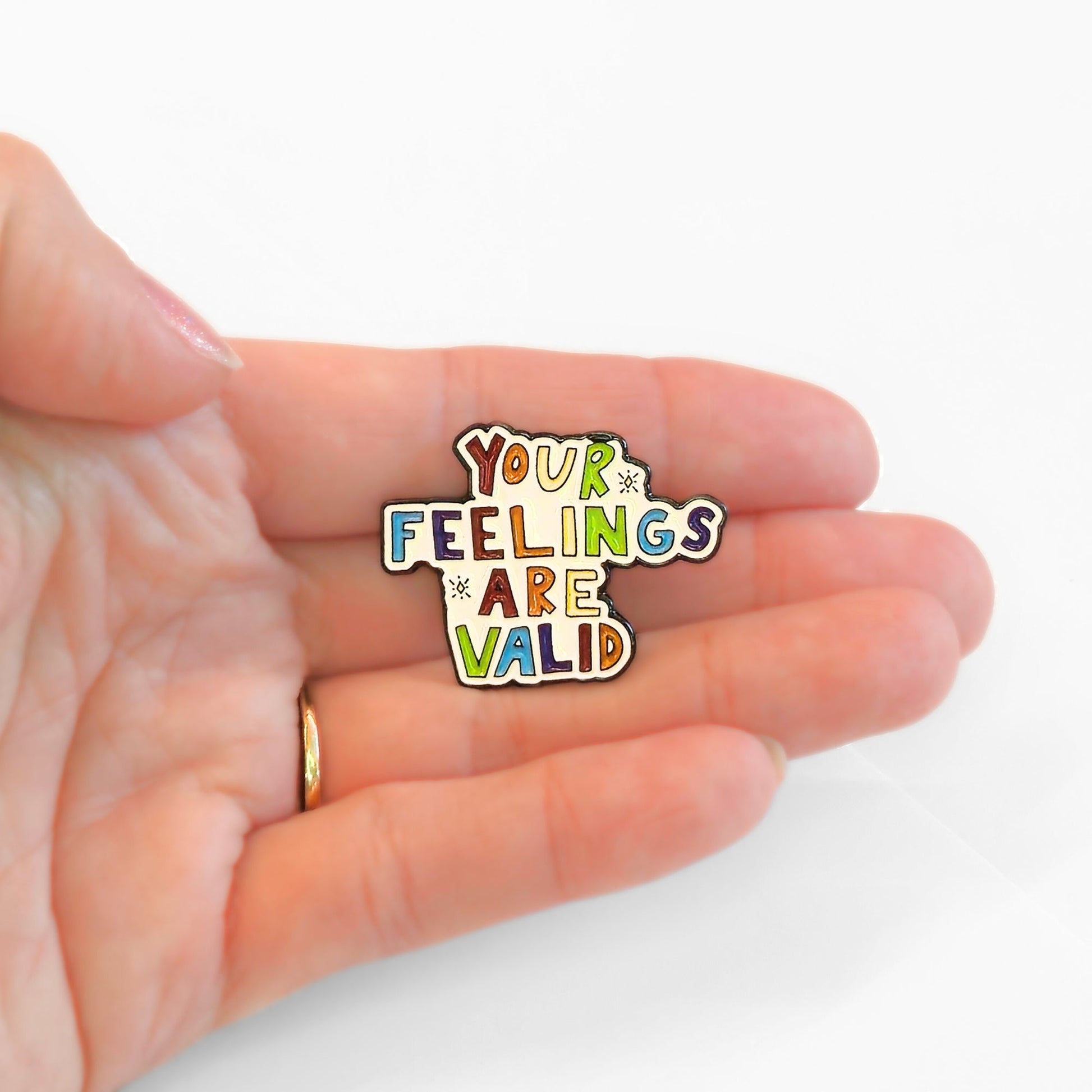Your Feelings Are Valid | Collectible Pin - Velora