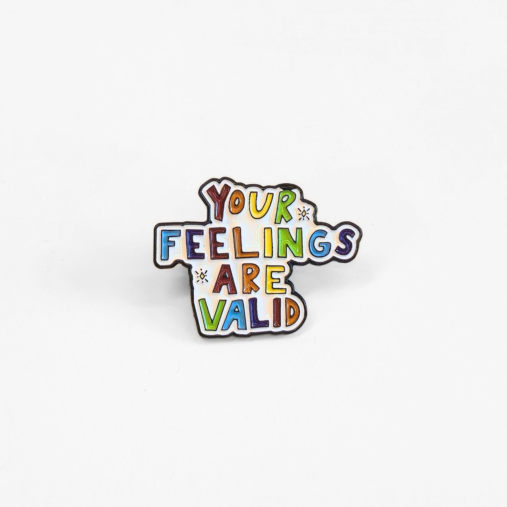 Your Feelings Are Valid | Collectible Pin - Velora