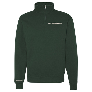 Chandail 1/4 zip "Gentle Reminder" brodé